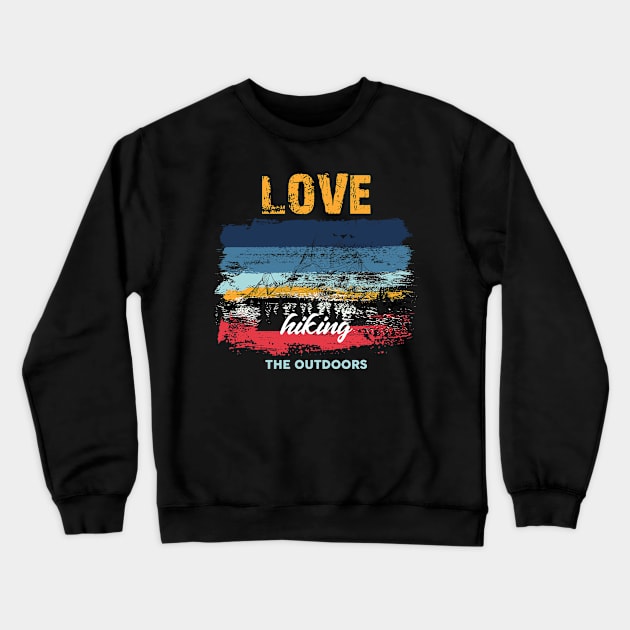 Love The Outdoor Crewneck Sweatshirt by Creative Brain